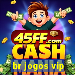 br jogos vip